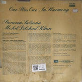 Parween Sultana, Mohd. Dilshad Khan - One Plus One... In Harmony (Vinyl)
